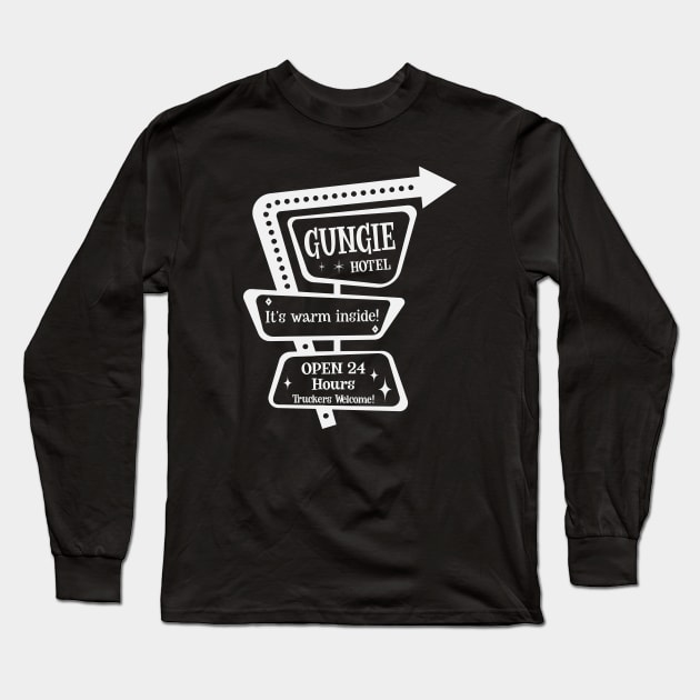 White Gungie Hotel Retro Sign Long Sleeve T-Shirt by SunGraphicsLab